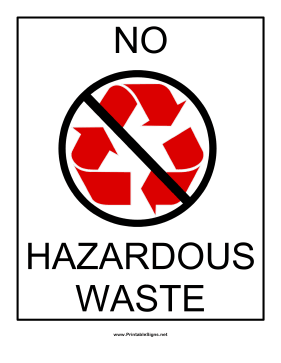 Recyclables No Hazardous Waste Sign