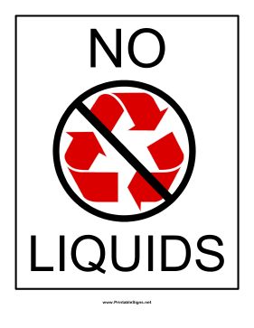 Recyclables No Liquids Sign
