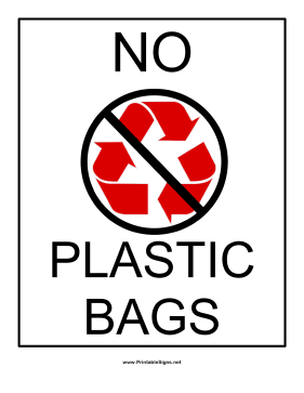 Recyclables No Plastic Bags Sign