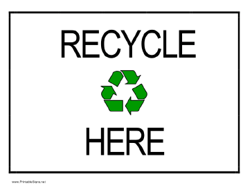 Recycle Here Sign