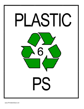 Recycle Plastic type 6 Sign