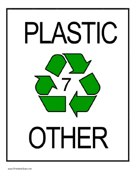 Recycle Plastic type 7 Sign