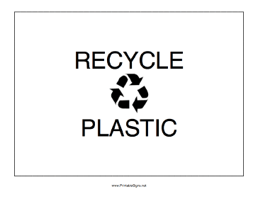 Recycle Plastic Sign