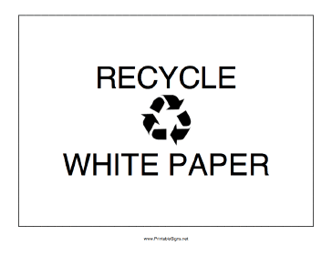 Recycle White Paper Sign
