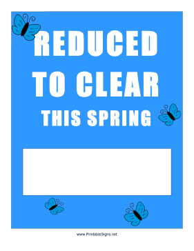 Reduced To Clear Spring Sale Sign