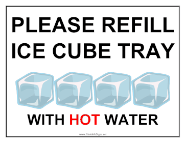 Refill Ice Cube Tray With Hot Water Sign