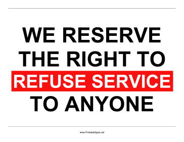 Refuse Service Sign