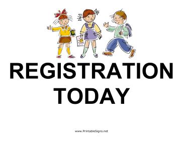 Registration Today Sign