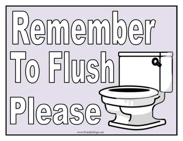 Remember To Flush Sign