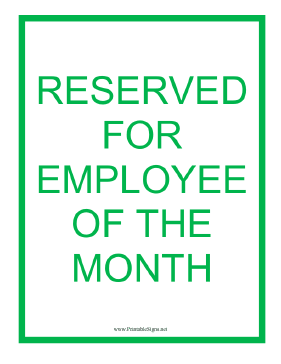 Reserved Employee of Month Sign