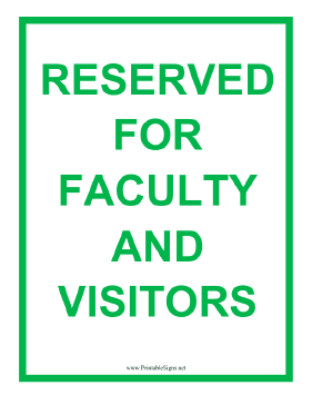 Reserved Faculty and Visitors Sign