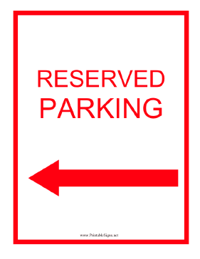 Reserved Parking Left Red Sign