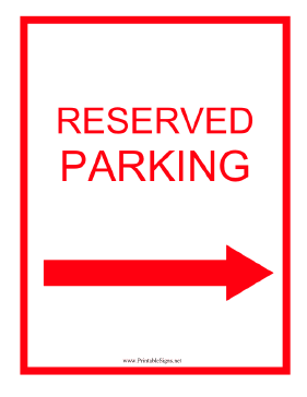 Reserved Parking Right Red Sign