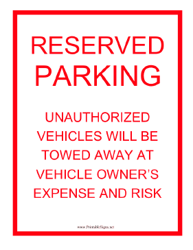Reserved Parking Tow Warning Sign
