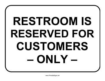 Restroom Reserved Sign