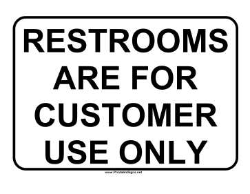 Restrooms for Customers Sign