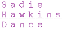 Sadie Hawkins Sign