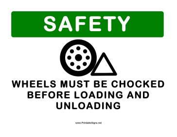 Chock Wheels Before Loading Sign