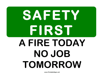 Safety Fire Today Sign