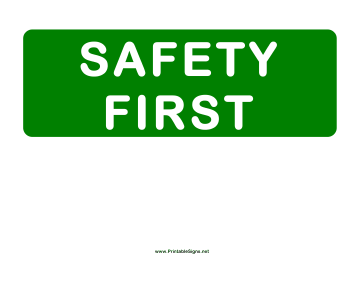 Safety First Sign