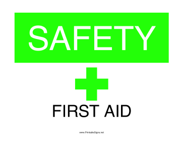 Safety First Aid Sign