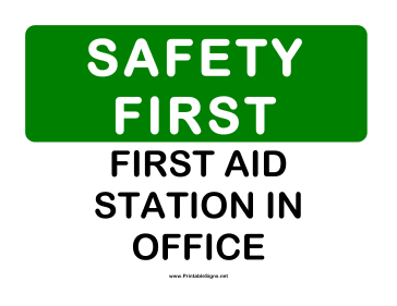 Safety First Aid Station 2 Sign