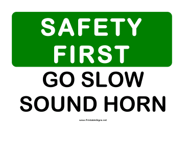 Safety Go Slow Sound Horn Sign