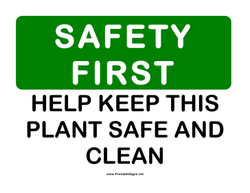 Safety Help Keep Safe and Clean Sign