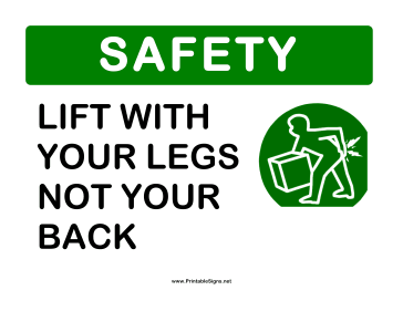 Safety Lift With Your Legs Sign