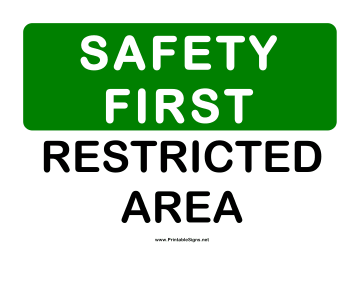 Safety Restricted Area Sign