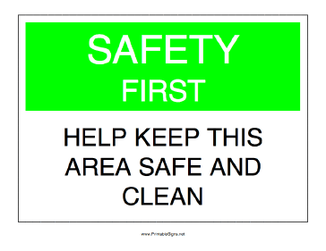 Keep Area Safe and Clean Sign