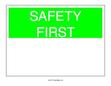 Safety First Sign