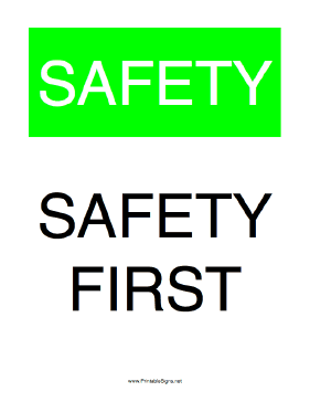 Safety First Sign