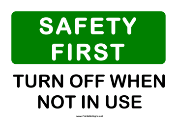Safety Turn Off Sign