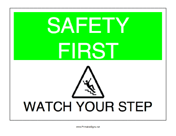 Watch Your Step Sign