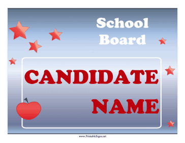 School Board Campaign Sign