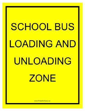 School Bus Loading and Unloading Sign