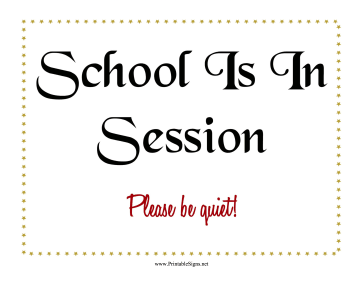 School In Session Sign