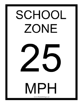 School Zone 25 MPH Sign