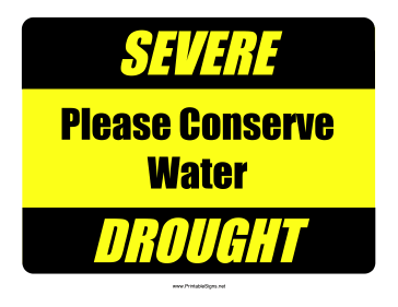 Severe Drought Conserve Water Sign