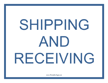 Shipping and Receiving Sign