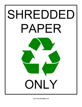Shredded Paper Recyclables Sign