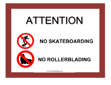 Skateboarding Rollerblading Not Allowed Sign