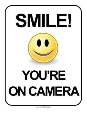 Smile Youre On Camera Sign