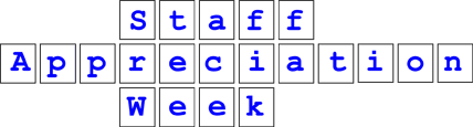 Staff Appreciation Week Sign