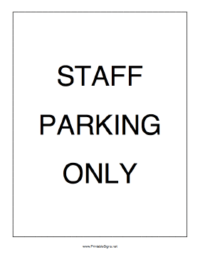 Staff Parking Only Sign