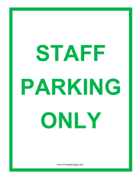 Staff Parking Only Green Sign