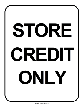 Store Credit Only Sign