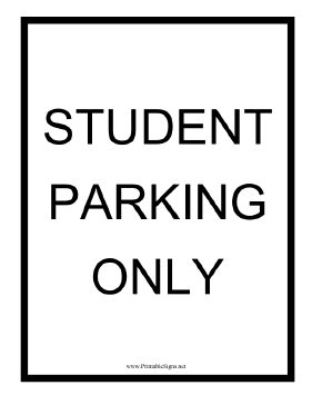 Student Parking Only Sign