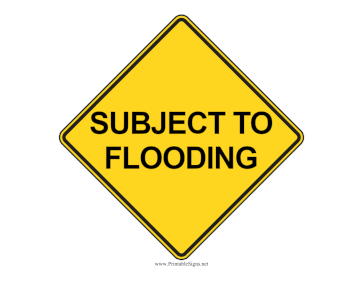 Subject To Flooding Sign